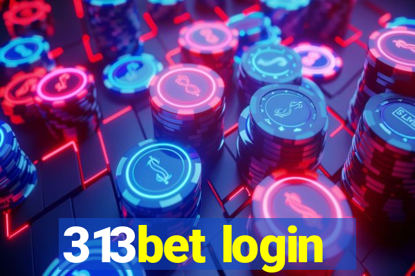 313bet login